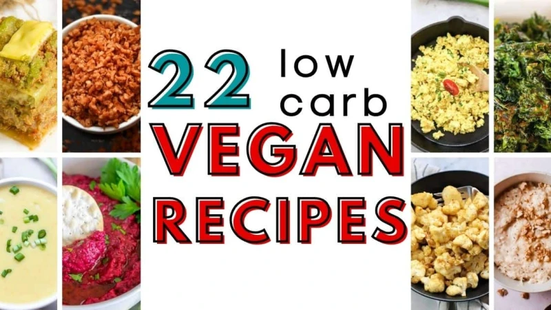Vegan Low Carb Recipes