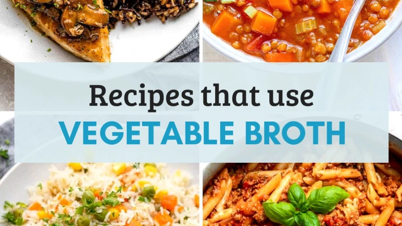 Recipes That Use Vegetable Broth
